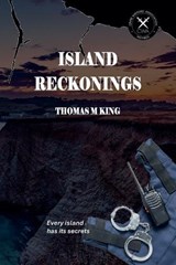 Island Reckonings - Thomas M King - 9798233997112