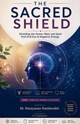 The Sacred Shield - Arayanan Namboodiri - 9798233999642