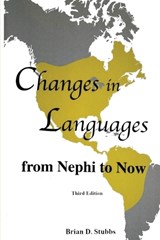 Changes in Languages, from Nephi to Now - Brian D Stubbs - 9798234007674