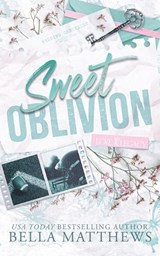 Sweet Oblivion - Bella Matthews - 9798234023322