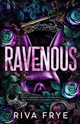 Ravenous - Riva Frye - 9798234068286