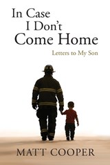 In Case I Don't Come Home - Matt Cooper - 9798234075857