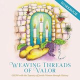 Weaving Threads of Valor Workbook - Nechama Dina Wasserman Laber - 9798234078544