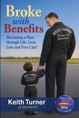 Broke With Benefits - Keith Turner - 9798234095800