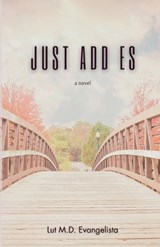 Just Add ES - Lut Evangelista - 9798234128508