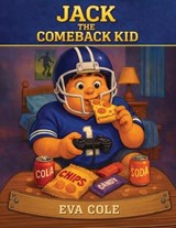 Jack the Comeback Kid - Eva Colke - 9798234201812