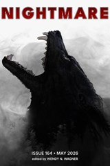 Nightmare Magazine, Issue 164 (May 2026) - Wendy N. Wagner - 9798235020801