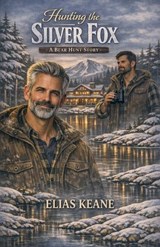 Hunting the Silver Fox - Elias Keane - 9798235048430