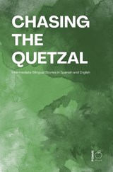 Chasing the Quetzal - Pomme Bilingual - 9798235050655
