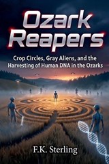 Ozark Reapers - F K Sterling - 9798235059207
