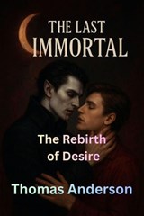 The Rebirth of Desire - Thomas Anderson - 9798235062542