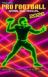 Taylor's Pro Football Gambling Annual 2026 - David Taylor - 9798235076389