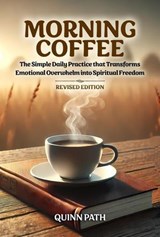 Morning Coffee - Quinn Path - 9798235102323