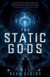 The Static Gods - Dean Elkins - 9798235144712