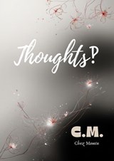 Thoughts‽ - C.M. - 9798235147928