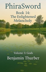 PhiraSword Book 14 - Benjamin Thurber - 9798235180741