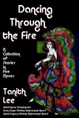 Dancing Through the Fire - Tanith Lee - 9798235185913