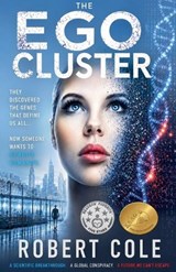 The Ego Cluster - Robert Cole - 9798235241480