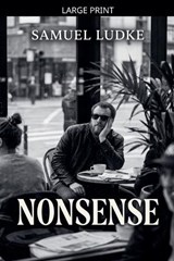 Nonsense - Samuel Ludke - 9798235256156