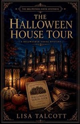 The Halloween House Tour - Lisa Talcott - 9798235292871
