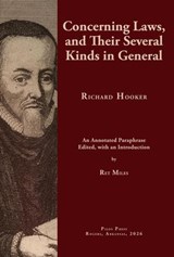 Concerning Laws, and Their Several Kinds in General - Richard Hooker ; Ret Miles - 9798235341920