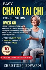Easy Chair Tai Chi for Seniors Over 60 - Dauda Yusuff ; Christine J Edwards - 9798235367388