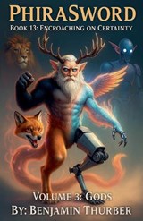PhiraSword Book 13 - Benjamin Thurber - 9798235395466
