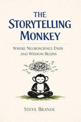 The Storytelling Monkey - Steve Brandl - 9798235395749