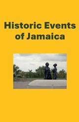 Historic Events of Jamaica - Nbillett - 9798235416925