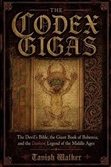 The Codex Gigas - Tavish Walker - 9798235424296