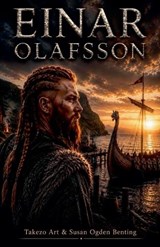 Einar Olafsson - Takezo Art ; Susan Ogden Benting - 9798235436602
