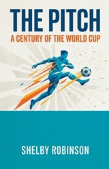 The Pitch - Shelby Robinson - 9798235452695