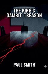 The King's Gambit - Paul Smith - 9798235480452