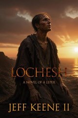 Lochesh - Jeff Keene II - 9798235482876