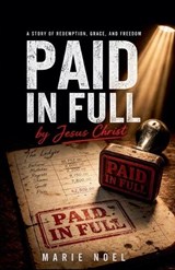 Paid in Full - Marie Noel - 9798235496330