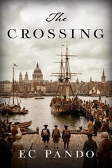 The Crossing - E C Pando - 9798235501324