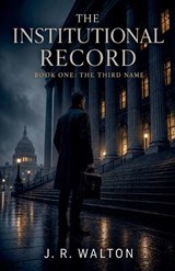 The Third Name - J R Walton - 9798235504738
