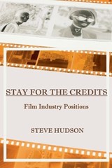 Stay for the Credits - Steve Hudson - 9798235529557