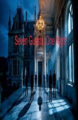 Seven Guests, One Night - Nachida Harouny - 9798235536548