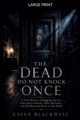 The Dead Do Not Knock Once - Caius Blackwell - 9798235554849