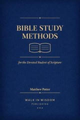 Bible Study Methods - Matthew Potter - 9798235558328