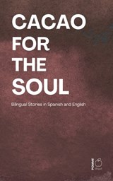 Cacao for the Soul - Pomme Bilingual - 9798235593350