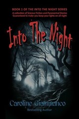 Into The Night - Caroline Giammanco - 9798235593558