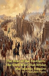 The War of the Brothers - Finbar John Harris - 9798235601796