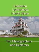 Louisiana Lighthouses - Harold Stiver - 9798235608931