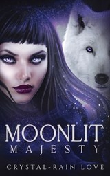 Moonlit Majesty - Crystal-Rain Love - 9798235654761