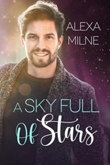 A Sky Full of Stars - Alexa Milne - 9798235662445