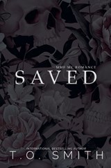 Saved - T O Smith - 9798235697041