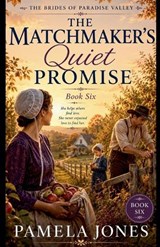 The Matchmaker's Quiet Promise - Pamela Jones - 9798235733817