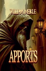 Apports - William Meikle - 9798235751255